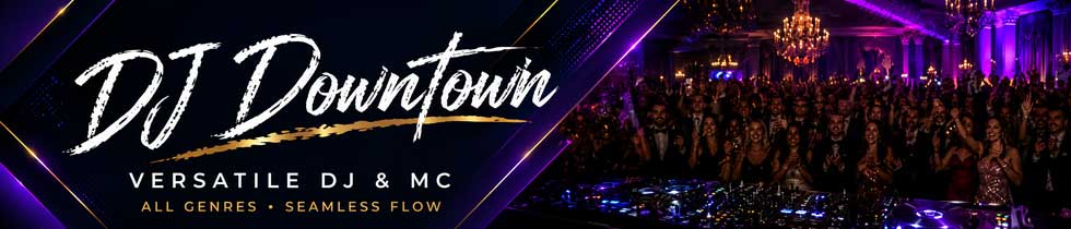 DJ Downtown - Party, Corporate, and Wedding DJ